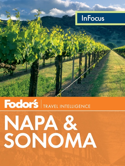 Title details for Fodor's In Focus Napa & Sonoma by Fodor's Travel Guides - Wait list